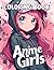 Anime Girls Coloring Book: ...
