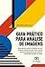 Guia prático para análise de imagens by Fernando Rodrigues