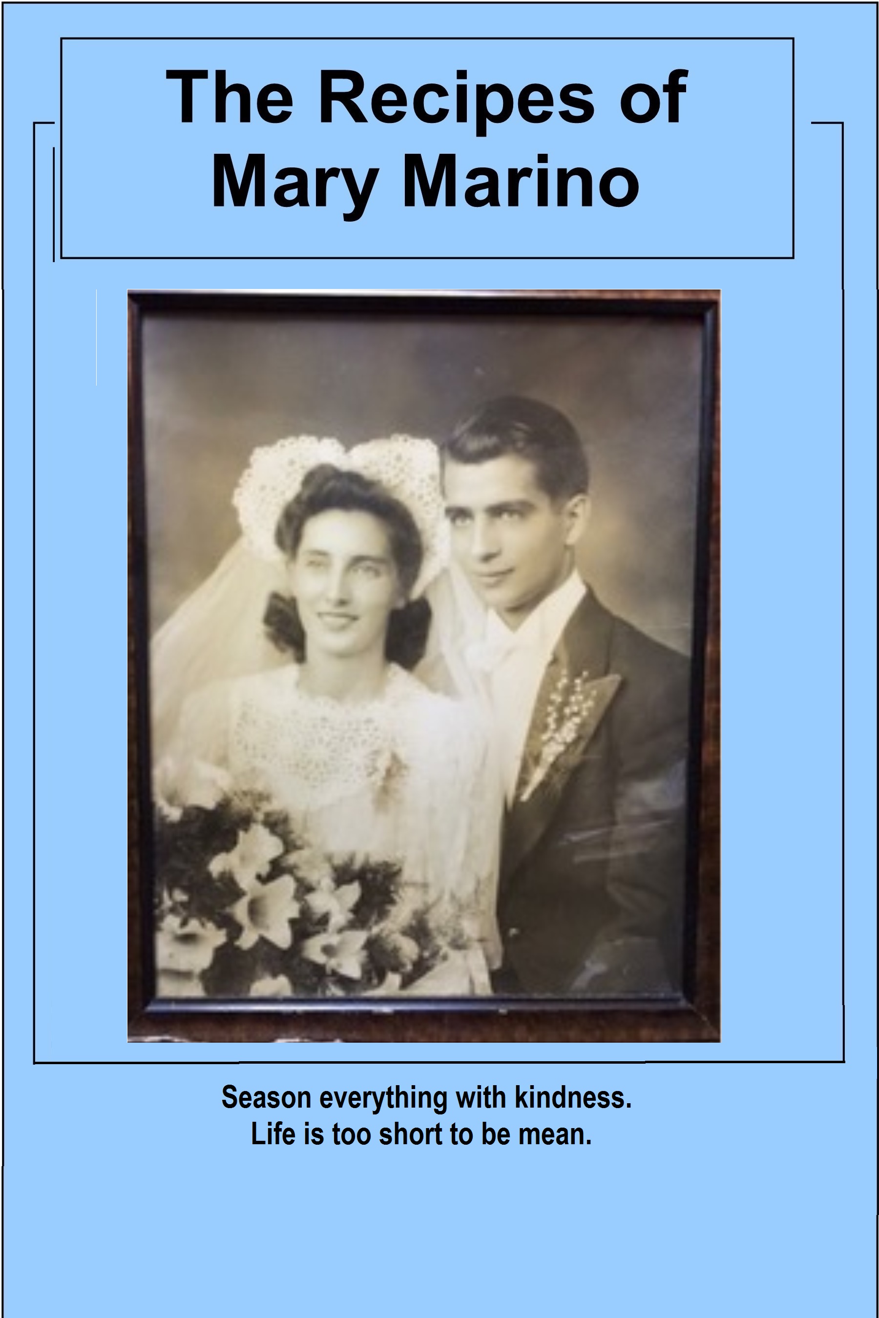 The Recipes Of Mary Marino