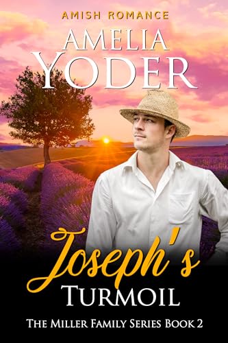 Joseph's Turmoil (The Miller Family Trilogy #2)