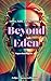 Beyond Eden: Ethics, Faith,...