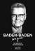 Baden-Baden wagen: Ein Jahr...