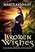 Broken Wishes: A Clean Hist...