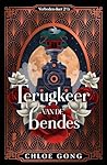 Terugkeer van de bendes (Verboden duet Book 3) by Chloe Gong
