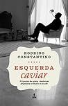 Esquerda caviar: ...
