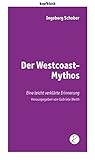 Der Westcoast-Myt...