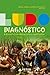 Ludodiagnóstico: Do brincar...