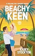 Beachy Keen (Falling for Summer)
