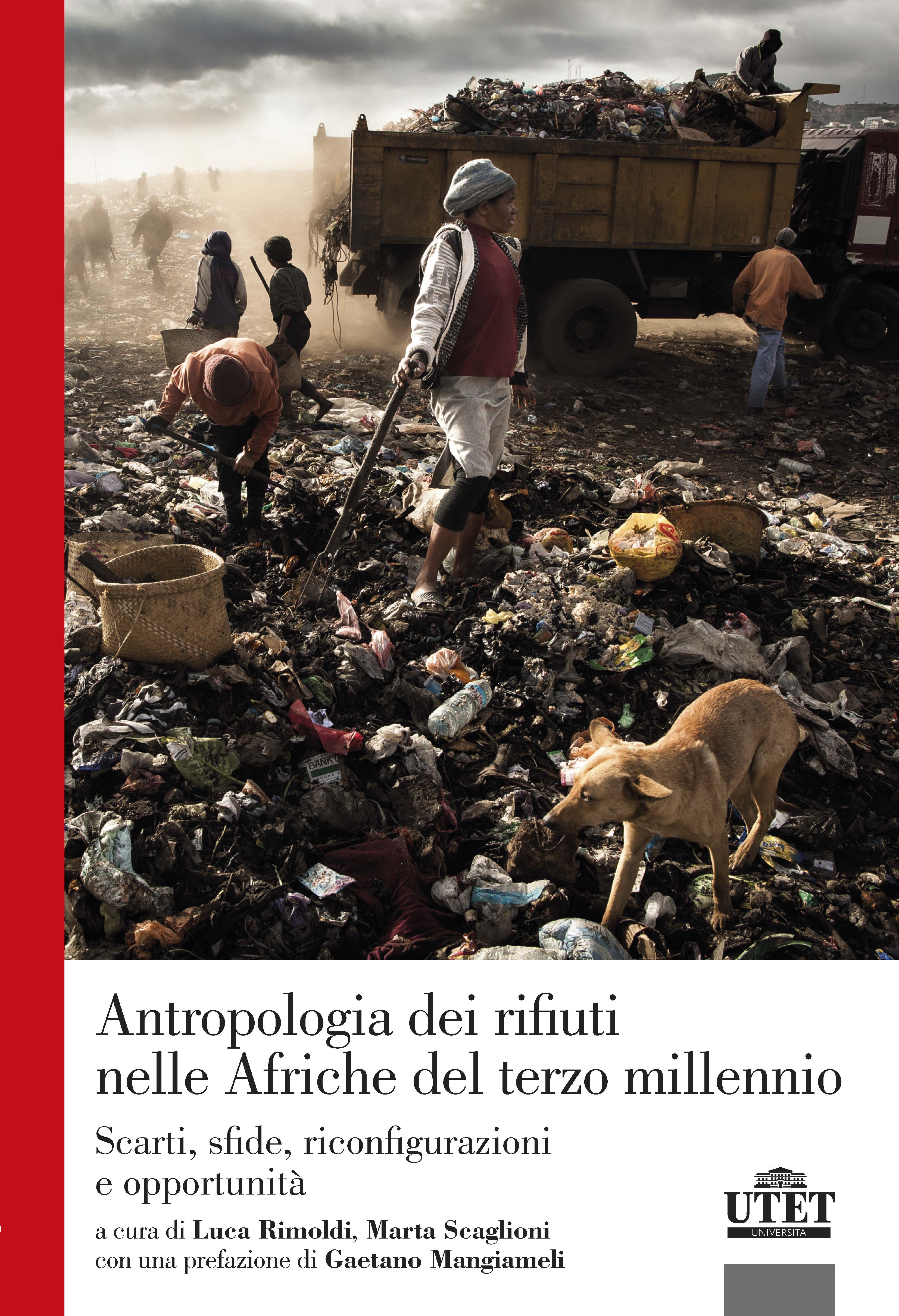 Antropologia dei rifiuti nelle Afriche del terzo millennio. Scarti, sfide, riconfigurazioni e opportunità.