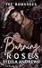 Burning Roses (The Romanovs, #1)