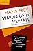 Vision und Verfall: Deutsche Science Fiction in der DDR (German Edition)