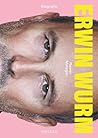 Erwin Wurm: Biogr...