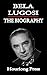 Bela Lugosi: A Biography