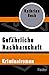 Gefährliche Nachbarschaft: ...
