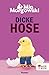 Dicke Hose by Mia Morgowski
