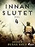 Innan slutet del 4