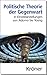 Politische Theorie der Gegenwart in Einzeldarstellungen von Adorno bis Young (German Edition)