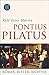 Pontius Pilatus: Römer, Rit...