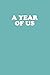 A Year of Us: A Couples Jou...