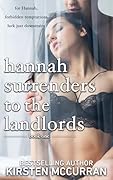 Hannah Surrenders to the Landlords: Book One