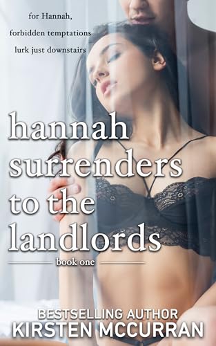 Hannah Surrenders to the Landlords: Book One (Kindle Edition)