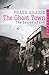 The Ghost Town: The Secret of Evil