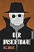 Der Unsichtbare: Ein SciFi Klassiker von H.G. Wells (German Edition)