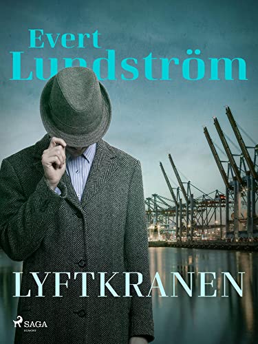 Lyftkranen (Swedish Edition)
