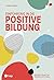 Einführung in die positive Bildung (E-Book) (German Edition)