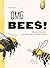 OMG Bees!: Bienen sind cool - und jetzt findest du raus, warum (German Edition)