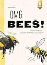 OMG Bees!: Bienen...