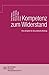 Kompetenz zum Widerstand by Fritz Reheis