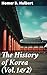 The History of Korea (Vol.1...