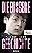 Die bessere Geschichte by Anselm Neft