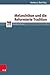 Melanchthon und die Reformierte Tradition (Refo500 Academic S... by Andreas J. Beck