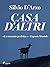 Casa d'altri (Italian Edition)