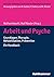 Arbeit und Psyche: Grundlag...