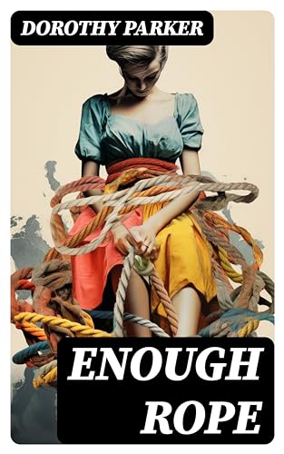 Enough Rope