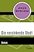 Die versinkende Stadt: Roman