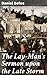 The Lay-Man's Sermon upon t...