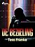 De bezieling (Femke Wolzak Book 3) by Tess Franke