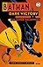 Batman: Dark Victory - Die Fortsetzung von Das lange Halloween (German Edition)