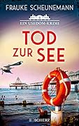 Tod zur See: Ein Usedom-Krimi (Mai und Lorenz #3)