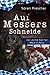 Auf Messers Schneide: Der dritte Fall für Mark & Felix (German Edition)