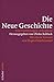 Die Neue Geschichte: Eine E...