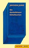 Ein dunkelblauer ...