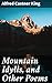 Mountain Idylls, and Other ...