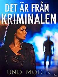 Omslag för Det är från kriminalen