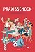 Praxisschock (E-Book): Wie ...