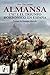 Almansa: 1707 y el triunfo ...